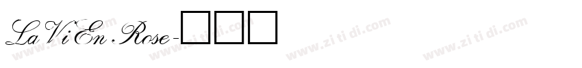 La Vi En Rose字体转换
